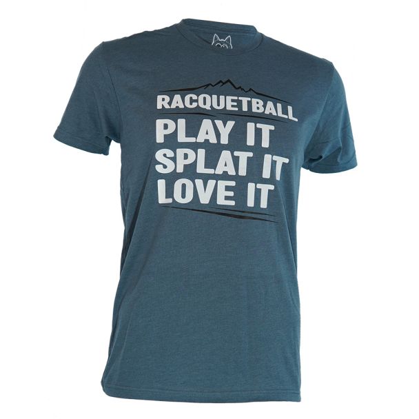 Racquetball, Play It, Splat It, Love It